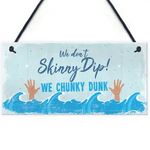 Red Ocean Funny Chunky Dunk Hot Tub Sign Hanging Garden Summer House Jacuzzi Plaque