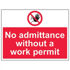 No Admittance Without Work Permit Sign - Rigid Plastic - 400x300mm (x3)