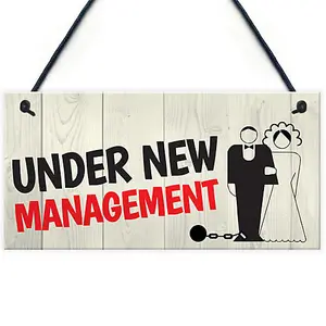 Under New Management Novelty Wedding Hanging Plaque Sign Gift