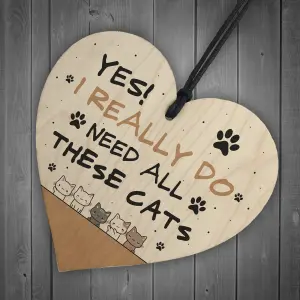 Really Do Need All These Cats Sign Home Sign Funny Crazy Cat Lady Sign Pet Lover Gift