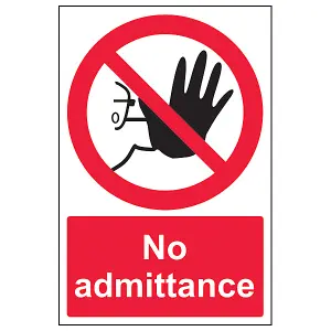 NO ADMITTANCE Prohibited Access Sign - Rigid Plastic - 300x400mm (x3)