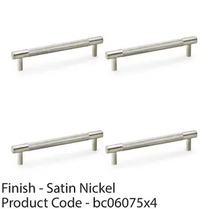 4 PACK - Knurled T Bar Door Pull Handle - Satin Nickel - 128mm Centres Premium Drawer