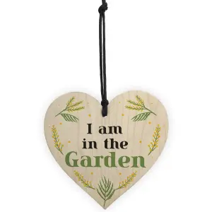 I Am In The Garden Sign Hanging Door Sign Wood Heart Garden Shed Sign Home Decor Gift