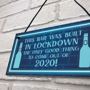 Lockdown Bar Sign Built 2020 Home Bar Pub Garden Shed Man Cave Door Sign Funny