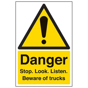 Danger Stop,Look, Listen Trucks Sign - Adhesive Vinyl - 200x300mm (x3)