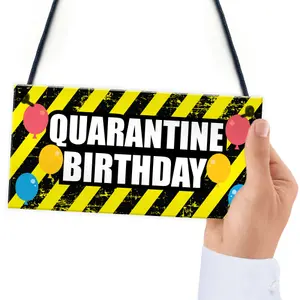 Quarantine Birthday Decoration Hanging Plaque Gift For Him Gift For Her Keepsake