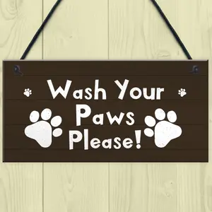 Funny Dog Sign Pet Sign WASH YOUR PAWS Bathroom Sign Dog Owner Gift Home Decor