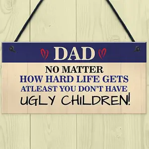 Red Ocean Funny Joke Dad Sign Dad Gift From Daughter Son Birthday Fathers Day Gift For Dad Ugly Sign