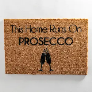 This Home Runs On Prosecco Doormat