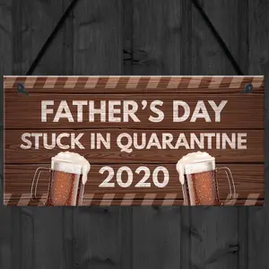 Red Ocean Fathers Day Quarantine Plaque Sign Funny Novelty Gifts For Dad Gifts For Him