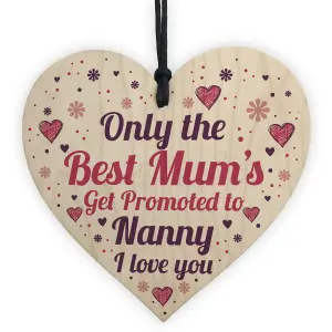 Red Ocean Best Mum Get Promoted To Nanny Wooden Heart Mum Gifts Nanny Gifts New Baby Gift Keepsake Plaque