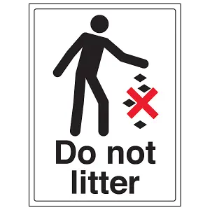 Do Not Litter General Notice Sign - Adhesive Vinyl - 300x400mm (x3)