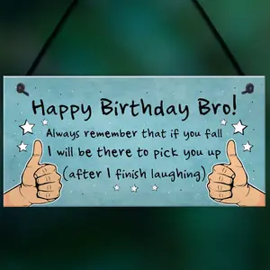 Birthday Gift For Brother Hanging Plaque Funny Brother Gift From Sister Gift For Him