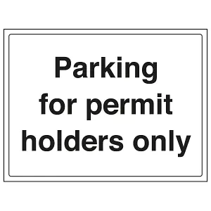 Permit Holders Only Parking Sign - 1mm Rigid Plastic - 400x300mm (x3)