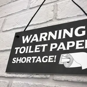 FUNNY Toilet Sign WARNING TOILET PAPER SHORTAGE Lockdown Quarantine Gift