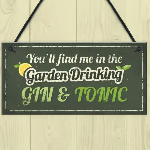 Red Ocean In The Garden Drinking Gin Funny Gin  Tonic Shed Plaque Man Cave Sign Friendship Gift