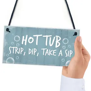 Hot Tub Sign Funny Hot Tub Decor Garden Summerhouse Plaque Home Gift