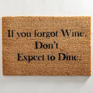 If You Forgot Wine, Don't Expect To Dine Doormat