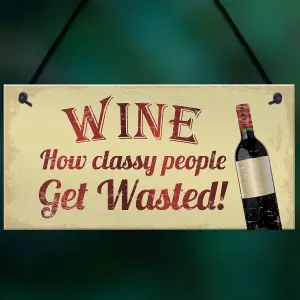 Red Ocean Wine Classy People Hanging Novelty Plaque For Kitchen Bar Pub Wall Sign Decor Wine Gifts For Him Her