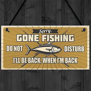 Red Ocean Funny Fishing Fisherman Sign GONE FISHING Garden Shed Man Cave Plaque Grandad Dad Gift