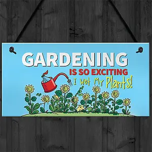 Red Ocean Funny Gardening is So Exciting - Novelty Garden Plaque Gift For Women - Hanging Garden Shed Wall Fence Signs