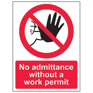 No Admittance Without Work Permit Sign - Adhesive Vinyl 200x300mm (x3)