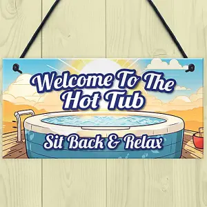 Red Ocean HOT TUB SIGN Hanging Shed Sign Summerhouse Plaque Welcome To Our Hot Tub Sign For Garden Outside Home Decor