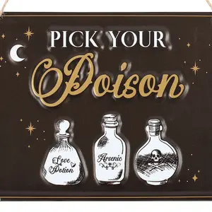 Something Different Pick Your Poison Metal Hanging Sign Black/White/Gold (One Size)