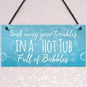 Red Ocean Soak Away Your Troubles Hot Tub Sign Garden Summer House Plaque Friendship Gift Pool Jacuzzi