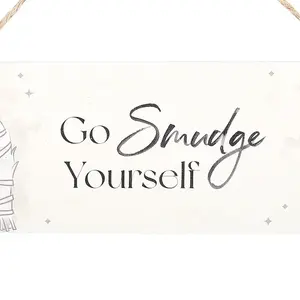 Something Different Go Smudge Yourself Hanging Sign White/Black (One Size)