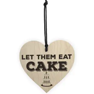 Red Ocean Let Them Eat Cake Novelty Wooden Hanging Heart Plaque