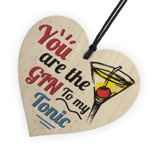 Red Ocean The Gin To My Tonic Gin Tonic Wooden Hanging Heart Sign Funny Novelty Friendship Gift