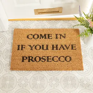 Come In If You Have Prosecco Doormat - Regular 60x40cm