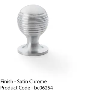 Reeded Ball Door Knob - 25mm Diameter Satin Chrome Lined Cupboard Pull Handle