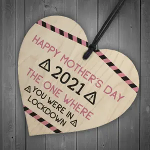 Funny Mothers Day Gift LOCKDOWN 2021 Gift For Mum Mummy Wood Heart