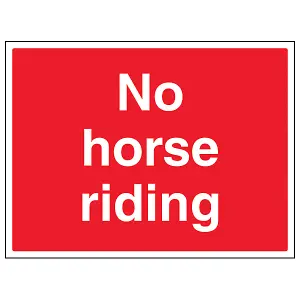 No Horse Riding Agricultural Sign - Adhesive Vinyl - 400x300mm (x3)