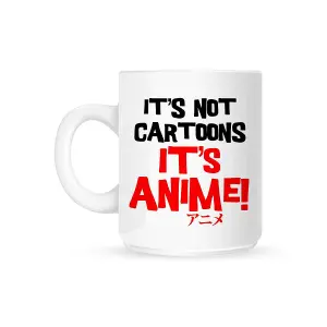 Grindstore Its Not Cartoons Its Anime Mug White (One Size)