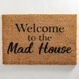 Welcome To The Mad House Doormat