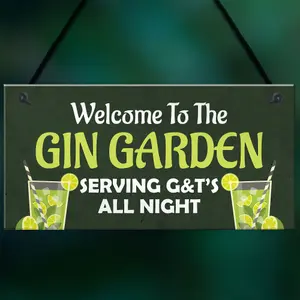 Funny GIN GARDEN Sign Home Gift Garden Sign Man Cave Plaque G and T Sign