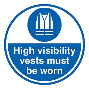 HIGH VIS VESTS MUST BE WORN Floor Sticker - Self Adhesive 450x450mm