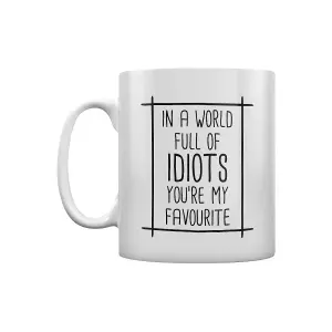 Grindstore In A World Full Of Idiots Youre My Favourite Mug White (One Size)