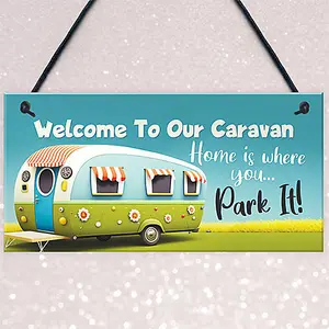 Red Ocean Novelty Style Hanging Caravan Sign - Home is Where You Park It - Caravan Decor for Indoor/Outdoor Use