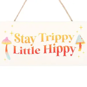 Something Different Stay Trippy, Little Hippy Hanging Sign White/Orange/Red (One Size)