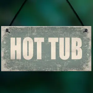 Red Ocean Hot Tub Novelty Shabby Chic Hanging Plaque Garden Shed Sign Jucuzzi Pool Funny Outdoor Sign