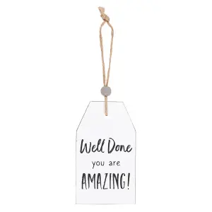 Something Different Well Done Hanging Sentiment Sign White/Black (One Size)