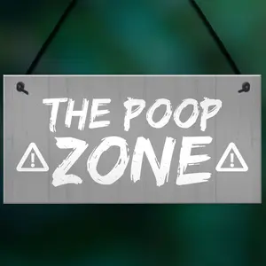 FUNNY Toilet Sign Warning POOP ZONE Bathroom Loo Plaque Shabby Chic Sign