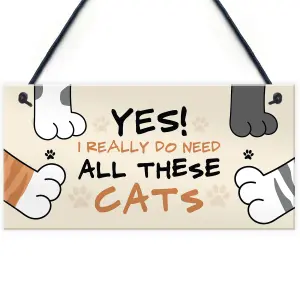 Funny Cat Sign For Women Really Need All These Cats Hanging Home Decor Cat Gift