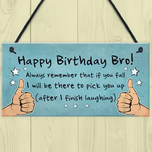 Birthday Gift For Brother Hanging Plaque Funny Brother Gift From Sister Gift For Him