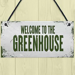 Red Ocean Welcome To The Greenhouse Sign Novelty Garden Sign Shed Summerhouse Sign Home Decor