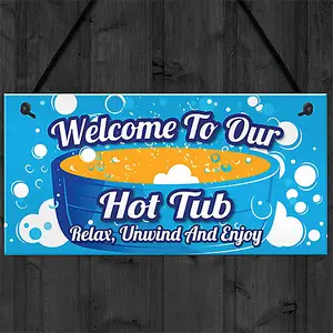 Red Ocean Hot Tub Signs and Plaques Garden Pool Hanging Wall Shed Plaque Welcome To Our Hot Tub Home Decor Gift Hot Tub